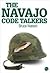 The Navajo Code Talkers