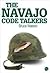 The Navajo Code Talkers
