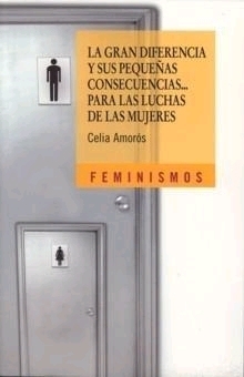 La gran diferencia y sus pequeñas consecuencias... para las luchas de las mujeres (Paperback)