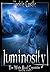 Luminosity (White Road Chro...