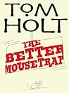 The Better Mousetrap: J.W. Wells & Co. Book 5 Book cover for The Better Mousetrap: J.W. Wells & Co. Book 5