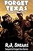 Forget Texas (Forget the Zombies, #2)