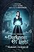 The Darkness of Light (The Dia Chronicles, #1)
