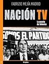 Book cover for Nación TV. La novela de Televisa