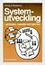 Systemutveckling: principer...