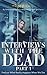 Interviews With the Dead, Part 1