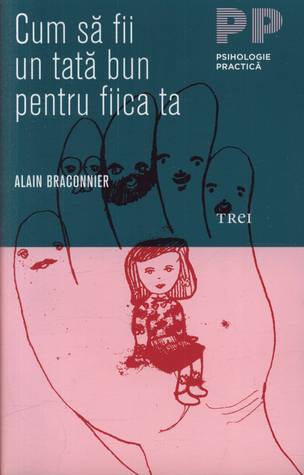 Cum să fii un tată bun pentru fiica ta