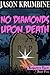 No Diamonds Upon Death (Rea...