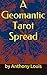 A Geomantic Tarot Spread by Anthony Louis