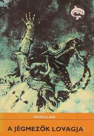 A jégmezők lovagja (Paperback)