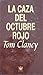 La caza del Octubre Rojo by Tom Clancy