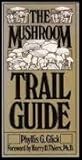 The Mushroom Trail Guide