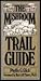 The Mushroom Trail Guide