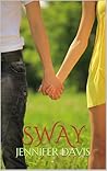 Sway by Jennifer  Davis