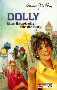 Eine Hauptrolle für die Burg (Dolly, #17)