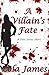 A Villain's Fate (Fate, #1.5)