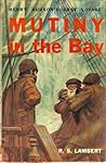 Mutiny in the Bay...