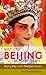 Best of Beijing dan Sekitarnya