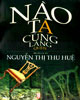 Nào, Ta Cùng Lãng Quên