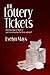 The Lottery Tickets by Evelyn Mays