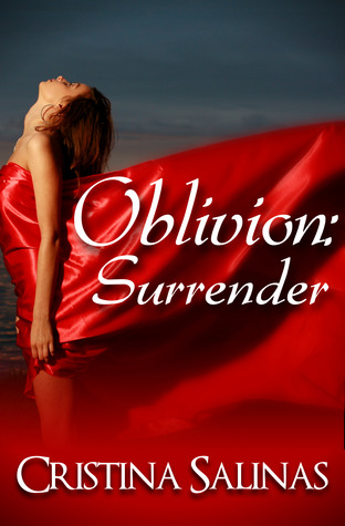 Oblivion: Surrender (Book #1)