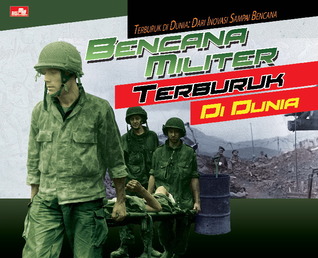 BENCANA MILITER TERBURUK DI DUNIA (Buku Anak)