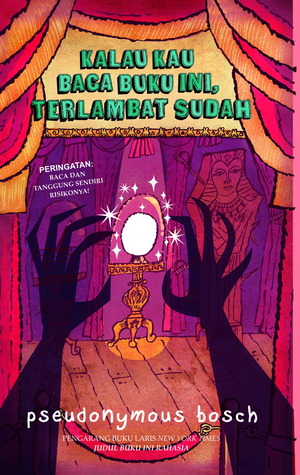 Kalau Kau Baca Buku Ini, Terlambat Sudah