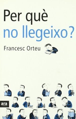 Per què no llegeixo?