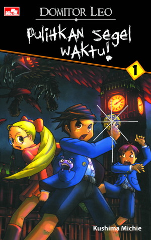Domitor Leo 01,Pulihkan Segel Waktu (Domitor Leo, # 1)