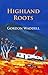 Highland Roots