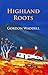 Highland Roots