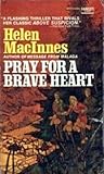 Pray for a Brave Heart