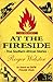 At the Fireside, All New Ed...