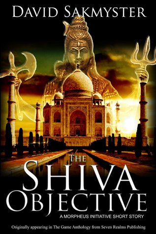 The Shiva Objective (Morpheus Initiative, #0.5)