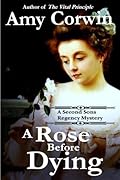 A Rose Before Dying