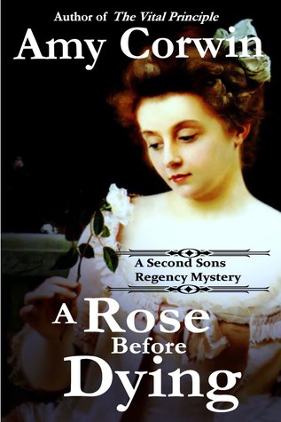 A Rose Before Dying (Second Sons, #2)