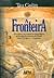 A Fronteira: governo e movimentos espontâneos na fixação dos limites do Brasil com o Uruguai e a Argentina