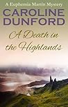A Death in the Highlands by Caroline Dunford