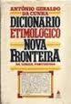 Dicionário Etimológico Nova Fronteira da Língua Portuguesa (Hardcover)