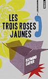 Les Trois Roses jaunes