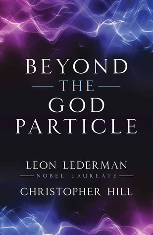 Beyond the God Particle (Kindle Edition)