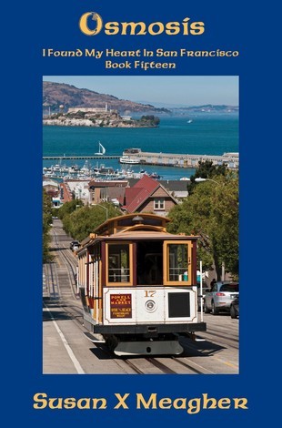 Osmosis (I Found My Heart in San Francisco, #15)