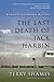 The Last Death of Jack Harb...