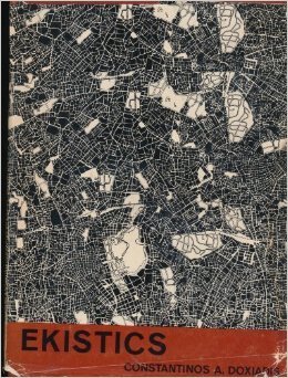 Ekistics: An Introduction To The Science Of Human Settlements (Hardcover)