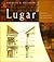 Lugar: Essays on Philippine heritage and architecture