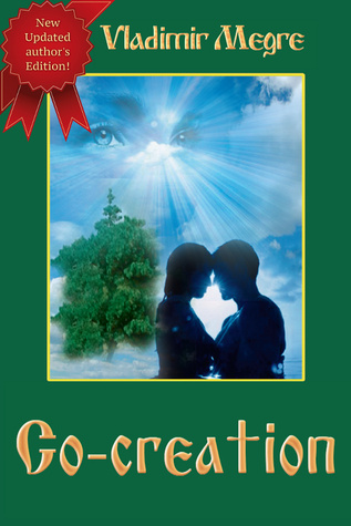 Co-creation (The Ringing Cedars of Russia, #4)