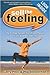 Sell the Feeling: The 6-Step System that Drives People to Do Business with You