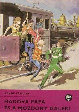 Hadova papa és a mozdony galeri