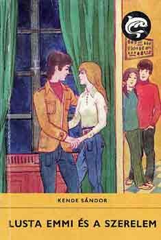 Lusta Emmi és a szerelem (Lusta Emmi, #3)