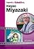 Hayao Miyazaki: Japan's Premier Anime Storyteller (Legends of Animation)